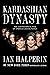 Kardashian Dynasty: The Con...