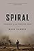 Spiral: Trapped in the Fore...