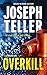 Overkill (Jaywalker, #4)