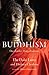 Buddhism: One Teacher, Many Traditions
