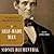 A Self-Made Man by Sidney Blumenthal