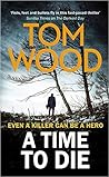 A Time To Die