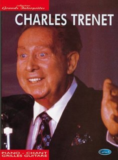 les plus belles chansons de Charles Trenet (Collection Grands Interprètes)