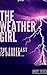 The Weather Girl: The Forec...