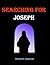 Searching for Joseph