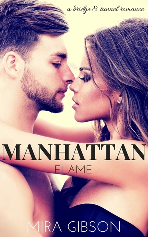 Manhattan Flame (Bridge & Tunnel Romance #2)