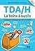 TDA/H La boîte à outils