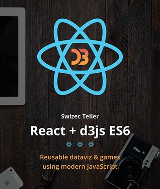 React+d3js ES6 - Reusable dataviz & games using modern JavaScript