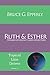 Ruth and Esther: Women of Agency and Adventure (Topical Line Drives Book 21)