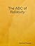 The ABC of Relativity