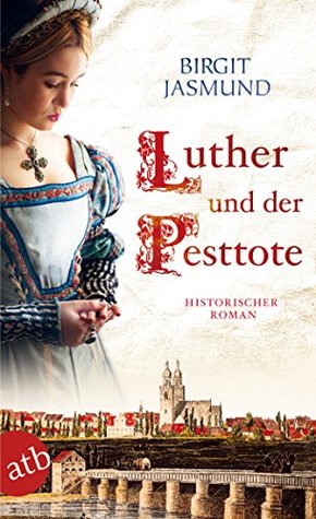 Luther und der Pesttote (Kindle Edition)