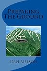 Preparing The Ground (Preparations For War Book 1)