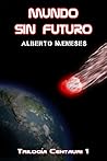 Mundo sin futuro
