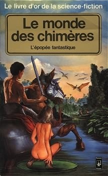 Le Monde Des Chimères (Paperback)