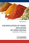 ENCAPSULATION OF NANO-EMULSIONS BY SPRAY DRYING: Optimization of the process