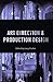 Art Direction and Production Design (Behind the Silver Screen Series Book 9)