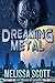 Dreaming Metal by Melissa Scott