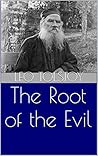 The Root of the Evil