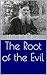 The Root of the Evil by Leo Tolstoy