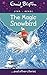The Magic Snowbird by Enid Blyton The Magic Snowbird by Enid Blyton