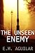 The Unseen Enemy