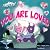 You Are Loved
