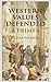 Western Values Defended by Olivia Pierson Western Values Defended by Olivia Pierson