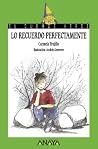 Lo recuerdo perfectamente Lo recuerdo perfectamente