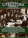 Breve historia de la Literatura española (Spanish Edition) Breve historia de la Literatura española (Spanish Edition)