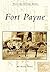 Fort Payne (Postcard History)