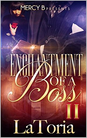 Enchantment of A Boss 2 (Kindle Edition)