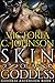 Skin of a Goddess (Goddess Ascension #1)