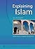 Explaining Islam: Islam from a Catholic Perspective
