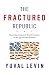 The Fractured Republic by Yuval Levin