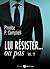 Lui résister... ou pas - 11 (French Edition)