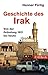 Geschichte des Irak: Von der Gründung 1921 bis heute (Beck Paperback 1535) (German Edition)