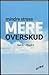 Mindre stress - Mere overskud