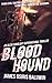 Blood Hound (Alexi Sokolsky...
