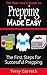 Prepping Made Easy: The First Steps For Successful Prepping