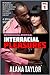 Interracial Pleasures (Volume 1)