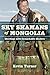 Sky Shamans of Mongolia by Kevin Turner