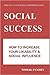 Social Success: How to Increase Your Likability and Social Influence