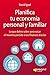 Planifica tu economía personal y familiar: Lo que debes saber para sacar el máximo partido a tus finanzas diarias (Spanish Edition)