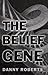 The Belief Gene