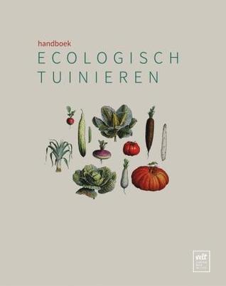 Handboek Ecologisch Tuinieren (Hardcover)