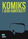 Komiks i jego konteksty