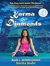 Karma & Diamonds - Moon Child: Book 1 Karma & Diamonds - Moon Child: Book 1