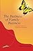 The Business of Family Business: How to grow the business while keeping the family together