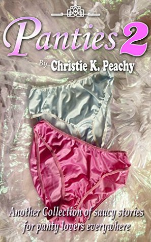 Panties 2 (Kindle Edition)