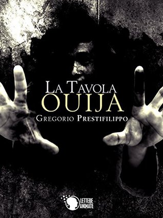 La tavola Ouija (Italian Edition)